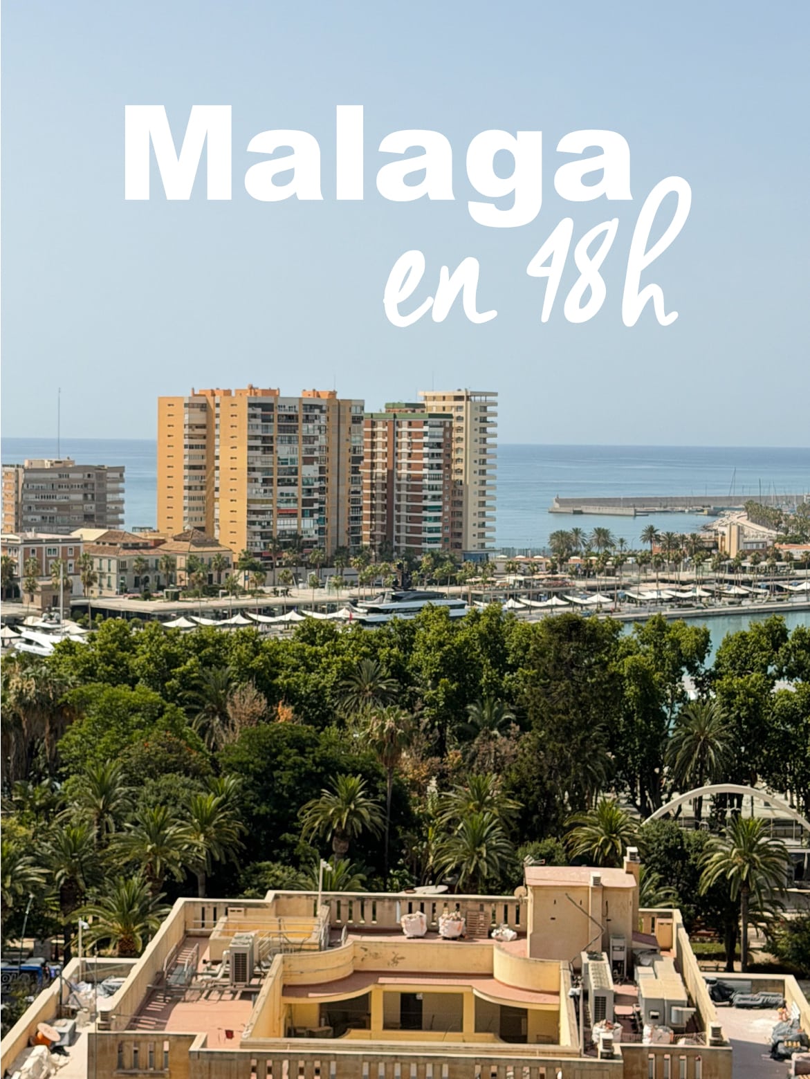Que faire à Malaga en un week-end ?